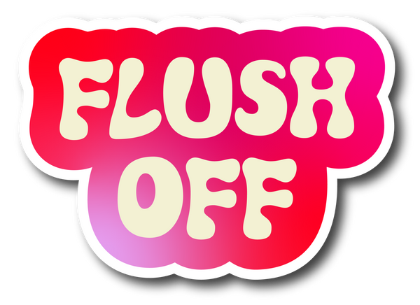 Flush Off